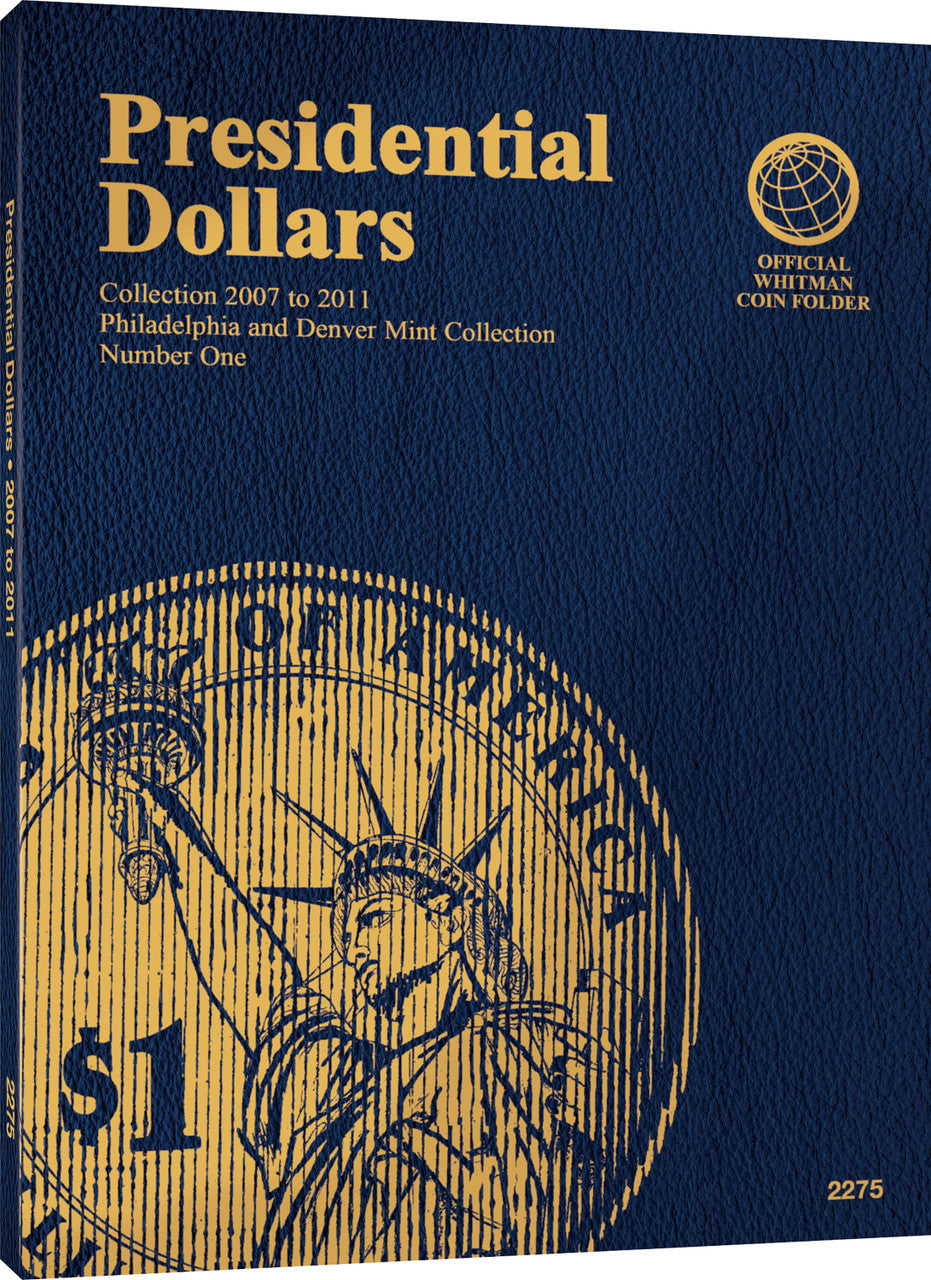 Whitman Folder Presidential Dollar Vol 1 P&D 2007-2011 #2275