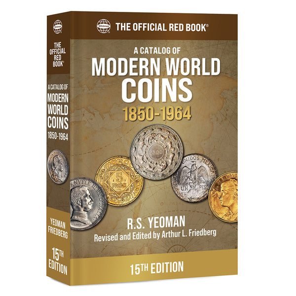 A Catalog of Modern World Coins 1850-1964 by R.S. Yeoman