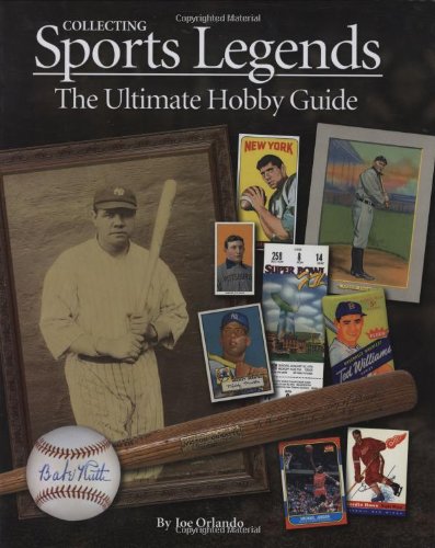 Collecting Sports Legends - The Ultimate Hobby Guide