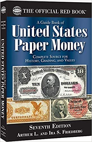 Whitman Red Book of United States Paper Money: 7th Edition