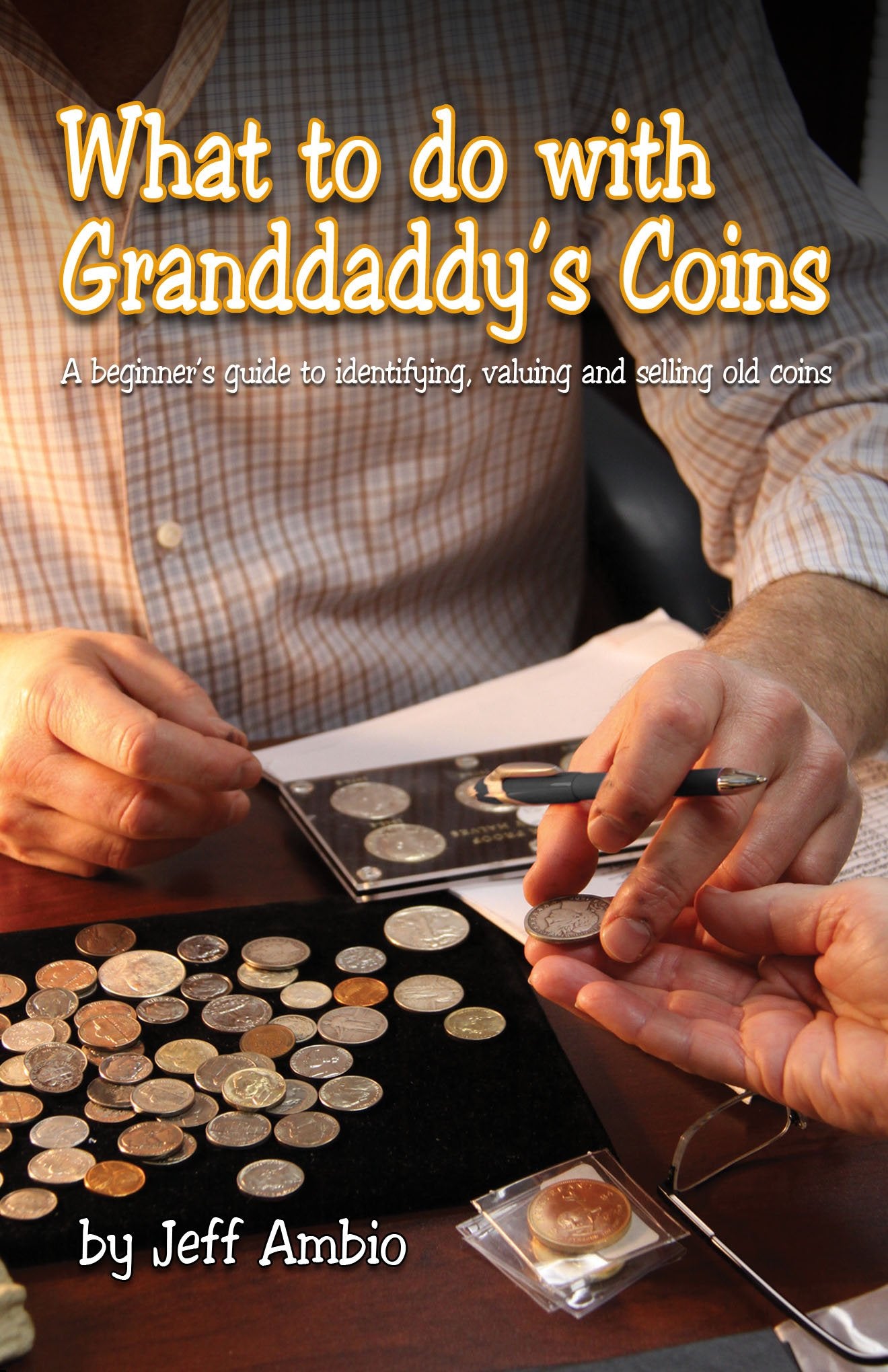 What to do with Granddaddy's Coins Book - CLOSEOUT