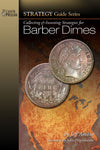 Collecting & Investing Strategies for Barber Dimes