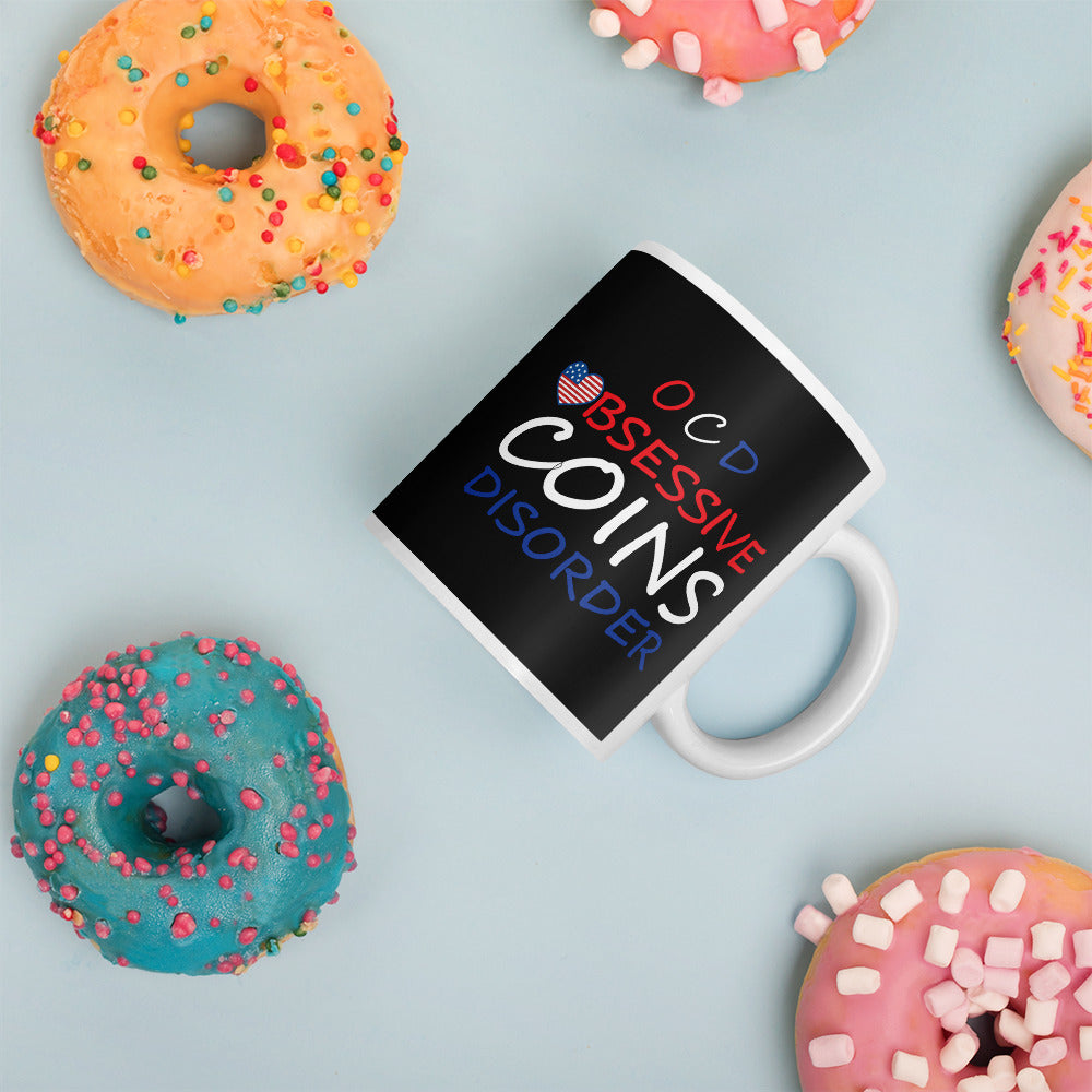 Obsessive Coins Disorder Mug